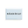 Magnet Mjölken är slut - Bild 1