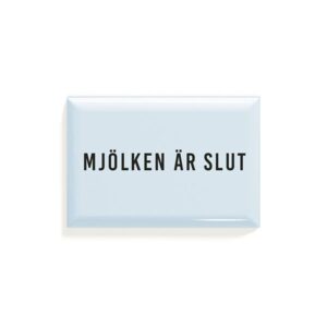 Magnet Mjölken är slut
