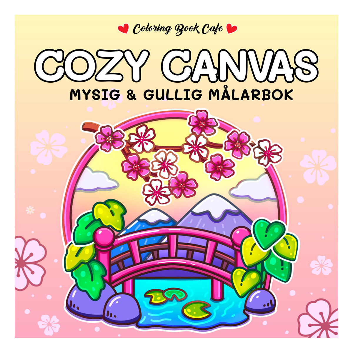 Cozy Målarbok Cozy Canvas Cozy Målarbok Cozy Canvas